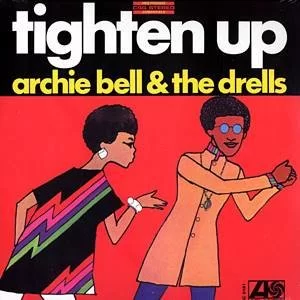 Archie Bell & The Drells - Tighten up